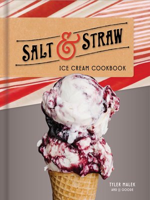 cover image of Salt & Straw Ice Cream Cookbook